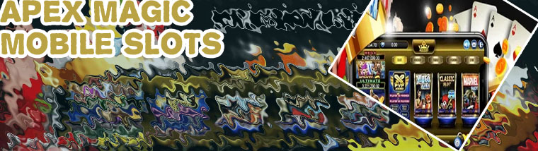 Apex magic mobile slots