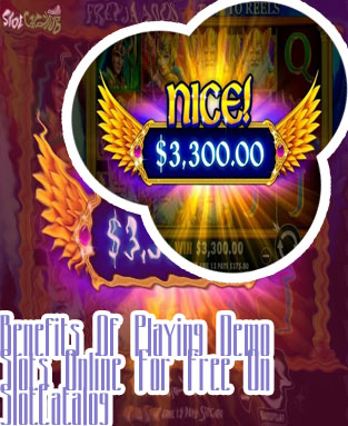 Demo play slots