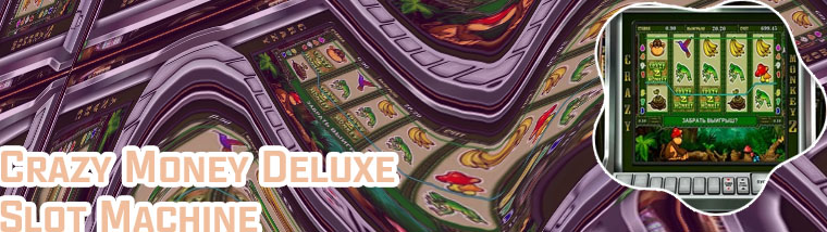 Slot machine crazy money