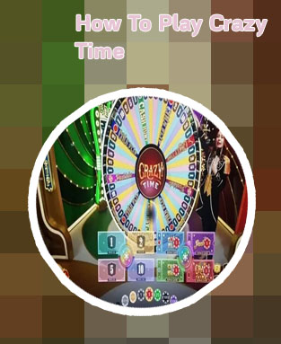 Crazy time game play